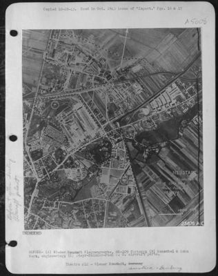 BEFORE- (A) Wiener Neustadt Flegzengwerke, ME-109 factory; (b) Henschel & Sohn Werk, engineering; (C) Steyr-Daimler-Puch A.G. aircraft parts.