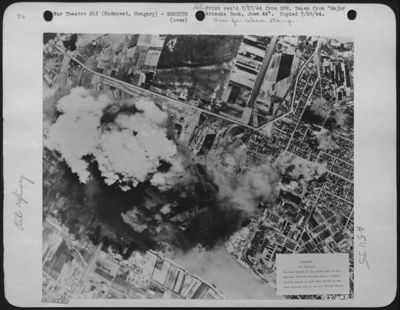 The main weight of the attack fell on the Finished Products Storage area.-A considerable number of hits were scored on the main refinery and on the Oil Storage Depot.-Budapest, Hungary.
