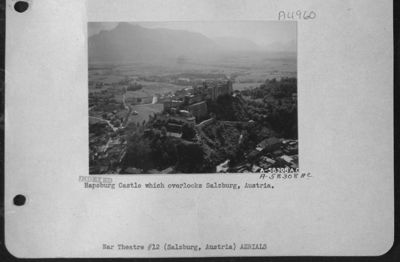 Hapsburg Castle Which Overlooks Salzburg, Austria.